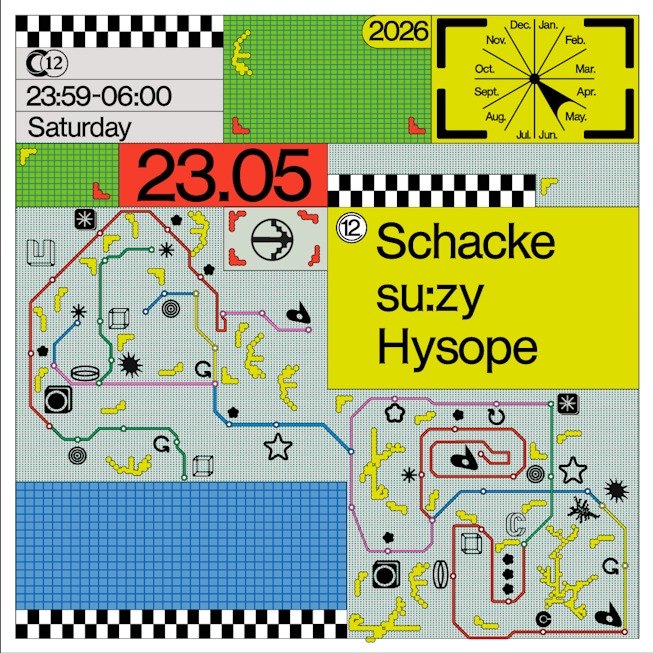 C12 Nite w/ Schacke, su:zy, Hysope