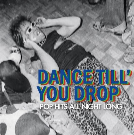 Dance Till You Drop